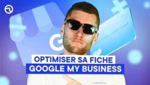 Optimiser sa fiche Google My Business 🪪